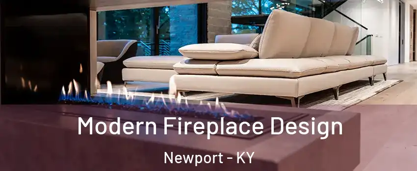  Modern Fireplace Design Newport - KY