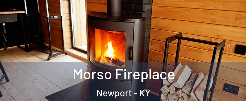  Morso Fireplace Newport - KY